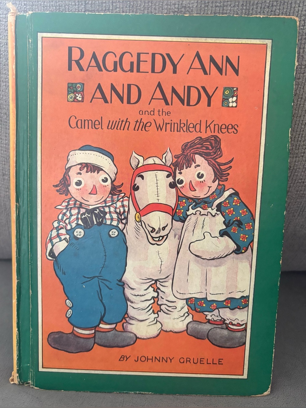 1951 RAGGEDY ANN AND ANDY and the Camel With The Wrinkled Knees GRUELLE HC w DJ